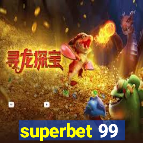superbet 99